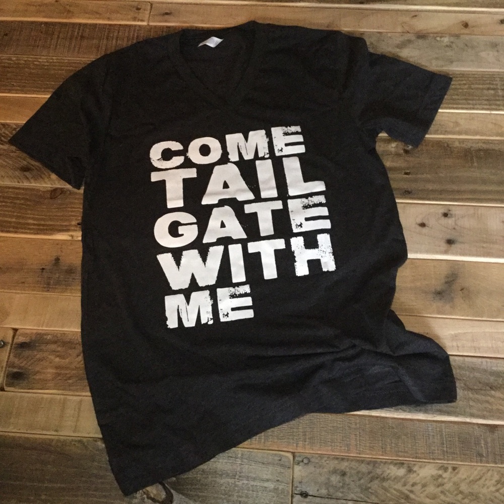 “Come Tailgate with Me” unisex Tee